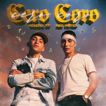 Cero Coro - Pekeño 77 & Neo Pistea