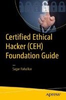 Certified Ethical Hacker (CEH) Foundation Guide - Rahalkar Sagar Ajay