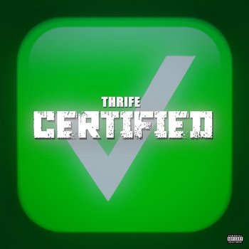 CERTIFIED - Thrife
