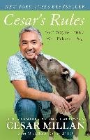 Cesar's Rules: Your Way to Train a Well-Behaved Dog - Millan Cesar, Peltier Melissa Jo