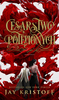 Cesarstwo potępionych. Wampirze Cesarstwo. Tom 2 - Kristoff Jay