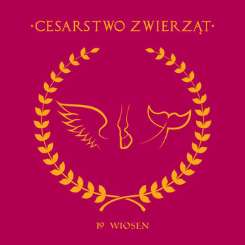 Cesarstwo zwierząt - 19 Wiosen