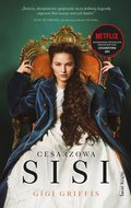 Cesarzowa Sisi - Gigi Griffis