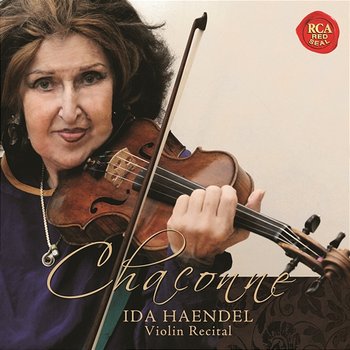 Chaconne - Ida Haendel Violin Recital - Ida Haendel