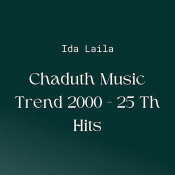 Chaduth Music Trend 2000 - 25 Th Hits - Ida Laila