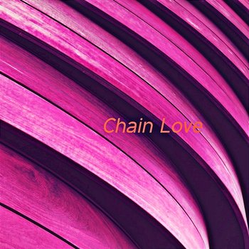Chain Love - Yvette Copeland