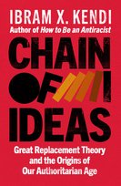 Chain of Ideas Kendi Ibram X.