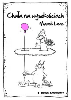 Chała na wysokościach - Lenc Marek