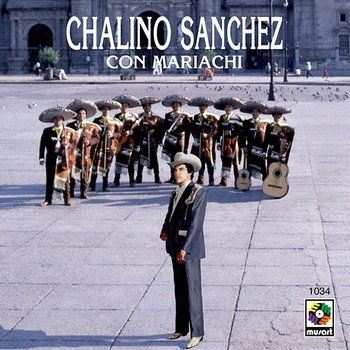 Chalino Sánchez Con Mariachi - Chalino Sanchez