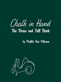 Chalk in Hand - Pflomm Phyllis Noe