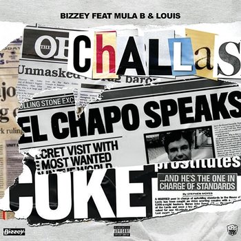 Challas - Bizzey feat. Mula B, Louis