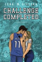 Challenge completed. Dylogia Challenge. Cześć 2 - ebook PDF Bielska Lena M.