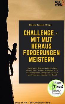 Challenge – mit Mut Herausforderungen meistern - Simone Janson