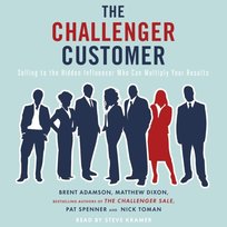 Challenger Customer - audiobook Spenner Pat, Adamson Brent, Toman Nick, Dixon Matthew