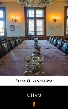 Cham - Orzeszkowa Eliza