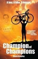 Champion of Champions - Brayley David