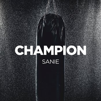 Champion - Sanie