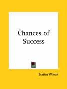 Chances of Success - Wiman Erastus