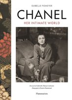 Chanel. Her Intimate World Isabelle Fiemeyer