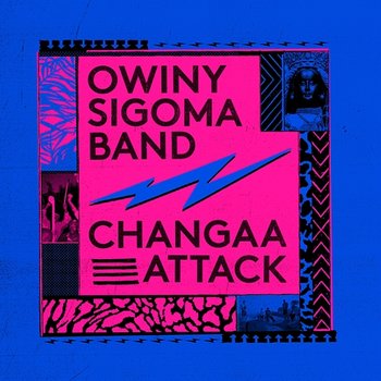 Changaa Attack - Owiny Sigoma Band