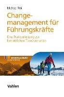 Change Management für Führungskräfte Frei Michael