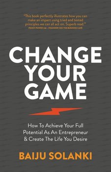 Change Your Game - Solanki Baiju