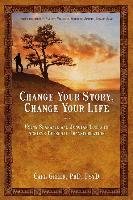 Change Your Story, Change Your Life - Greer Carl Książka w Empik