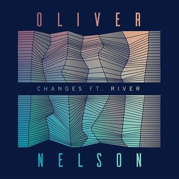 Changes - Oliver Nelson