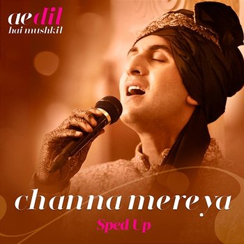 Channa Mereya - Pritam, Arijit Singh, Bollywood Sped Up