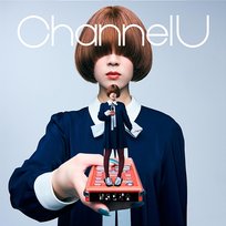 Channel U Ryokuoushoku Shakai
