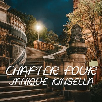 Chapter Four - Janique Kinsella