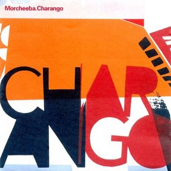 Charango - Morcheeba