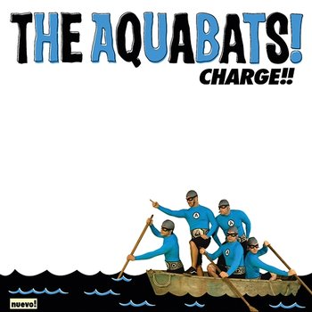 Charge!! - The Aquabats!