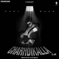 Charhdikalla Lofi Space & Black Virus, Harj Maan