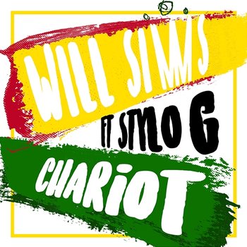 Chariot - Will Simms feat. Stylo G