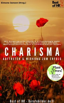 Charisma! Auftreten & Wirkung zum Erfolg - Simone Janson