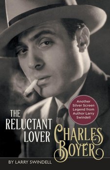 Charles Boyer - Larry Swindell