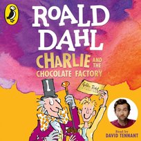 Charlie and the Chocolate Factory - audiobook Blake Quentin, Dahl Roald