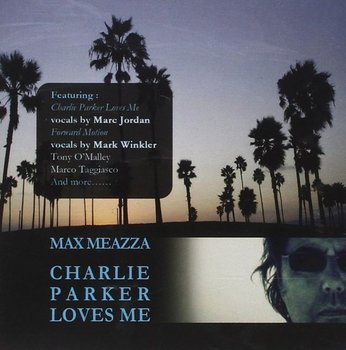 Charlie Parker Loves Me - Various Artists