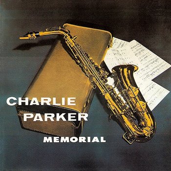 Charlie Parker Memorial, Vol. 2 - Charlie Parker feat. Curly Russell, John Lewis, Max Roach, Miles Davis