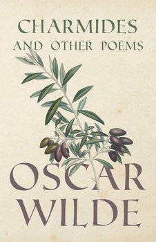 Charmides And Other Poems - Oscar Wilde