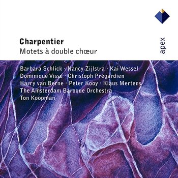 Charpentier : Motets for Double Choir - Ton Koopman & Amsterdam Baroque Orchestra