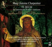 Charpentier: Te Deum La Capella Reial de Catalunya, Le Concert des Nations, Savall Jordi