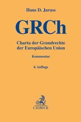 Charta Der Grundrechte Der Europäischen Union - Beck Juristischer ...