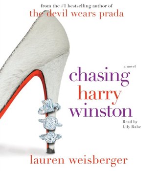 Chasing Harry Winston - Weisberger Lauren