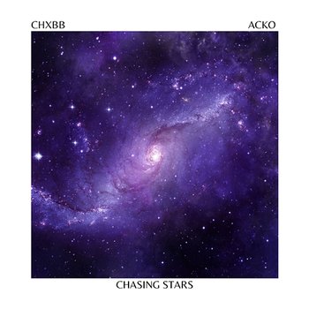 Chasing Stars - Acko & CHXBB