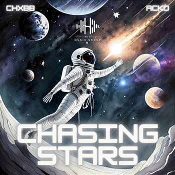 Chasing Stars - Acko & CHXBB