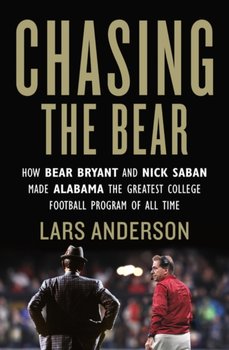 Chasing the Bear - Lars Anderson