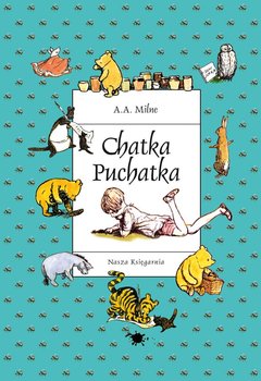 Chatka Puchatka - Milne Alan Alexander