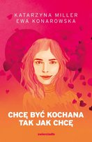 Chcę być kochana tak jak chcę - ebook EPUB